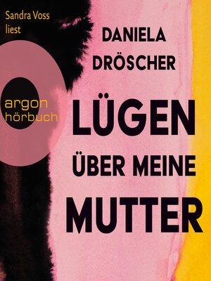 cover image of Lügen über meine Mutter (Ungekürzte Lesung)